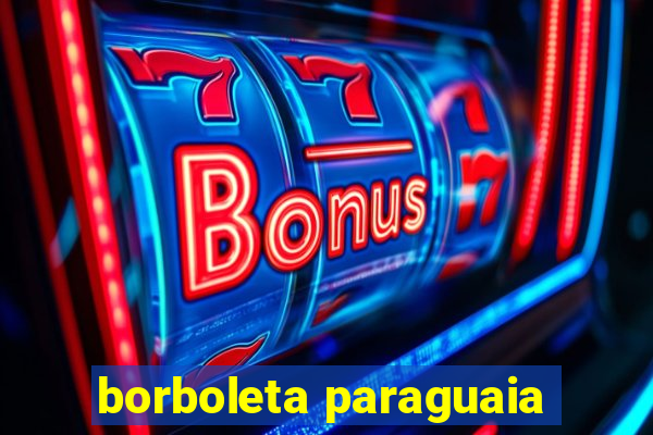 borboleta paraguaia